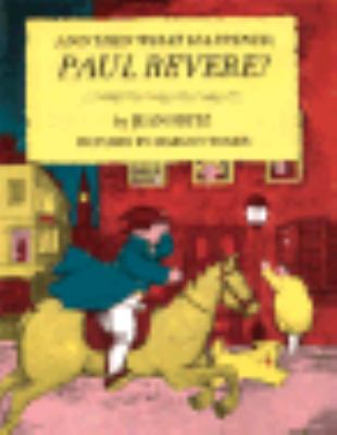 And then what happened, Paul Revere