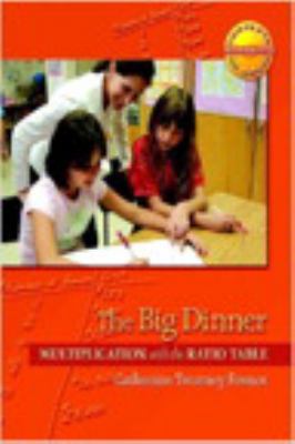 The big dinner : multiplication with the ratio table