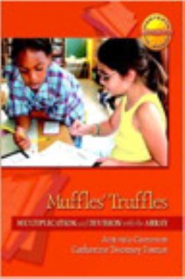 Muffles' truffles : multiplication and division with the array