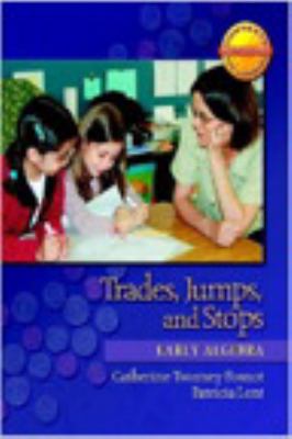 Trades, jumps, and stops : early algebra
